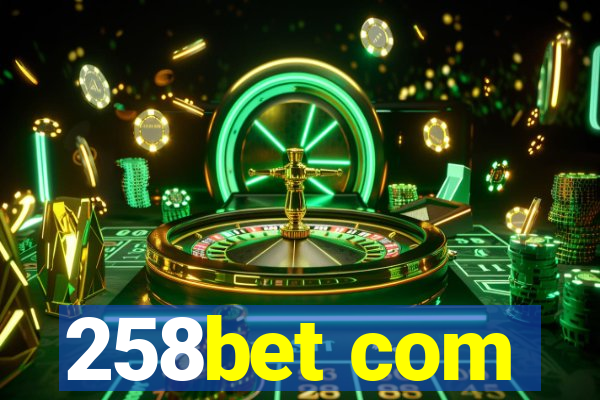 258bet com